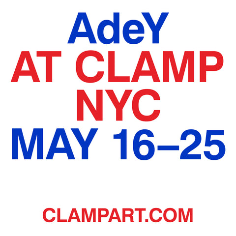 AdeY at CLAMP NYC